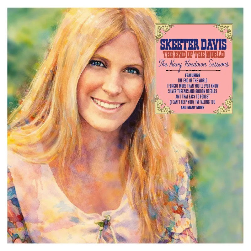 Skeeter Davis - End Of The World: The Navy Hoedown Sessions (Pink Vinyl) (RSD)