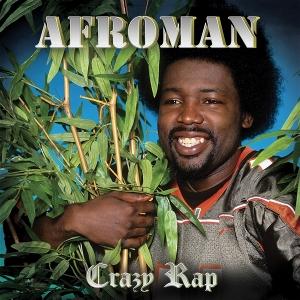 Afroman - Crazy RAP (Limited Edition/Green Vinyl)